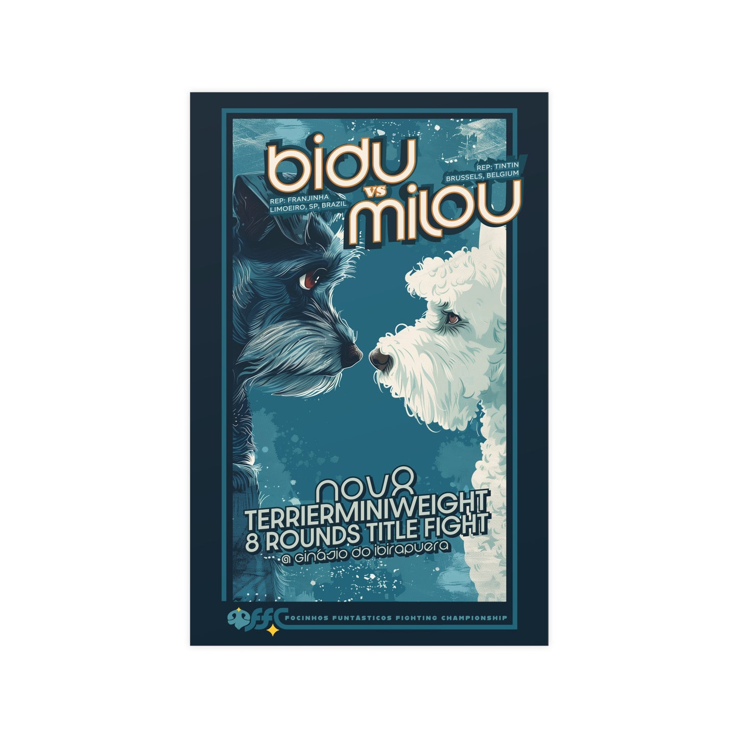 Bidu vs Milou - FFC | Matte Poster
