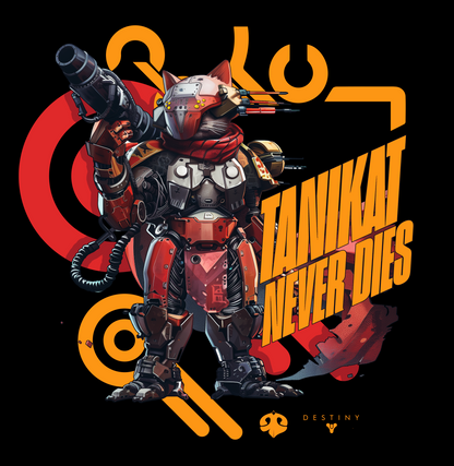 Destiny 2 - Tanikats Never Dies | Unissex T-Shirt